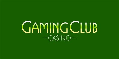 the gaming club online casino.